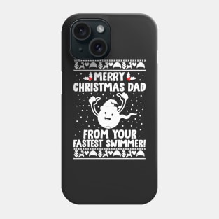 merry christmas dad from your fastest swimmer funny family christmas Phone Case