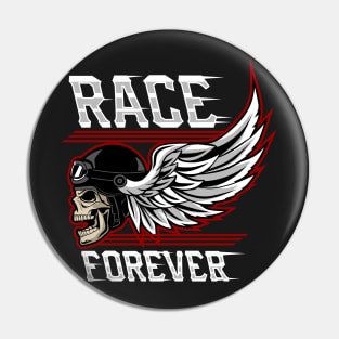 Race Forever Pin