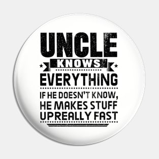 UNCLE KNOWS EVERYTHING Pin
