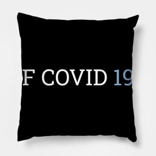 F Covid 19 Pillow