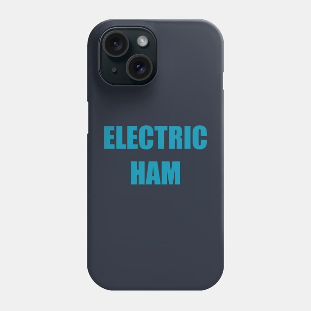 Electric Ham iCary Penny Tee Phone Case by penny tee