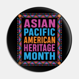 Asian American Asian Pacific American Heritage Month Pin