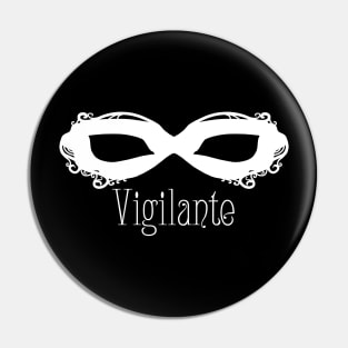 White Masque - Vigilante Pin