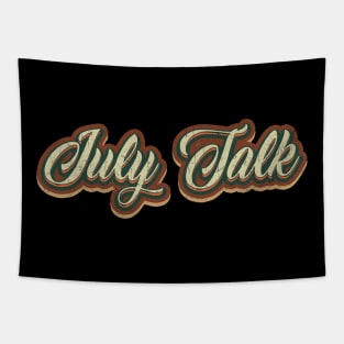 vintage tex July Talk Tapestry