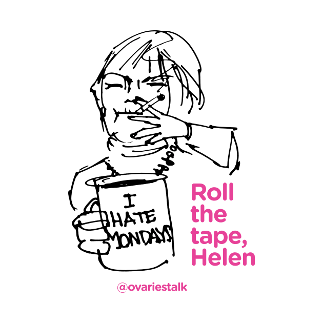 Roll The Tape Helen by The Queer Family Podcast