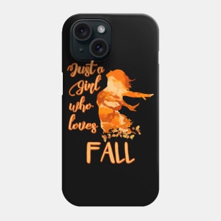 Just a Girl who Loves Fall Phone Case