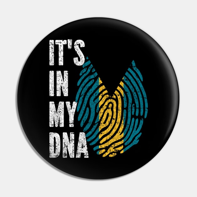 IT'S IN MY DNA Bahamas Flag Men Women Kids Pin by simonStufios