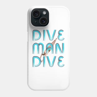 Dive Man Dive Phone Case