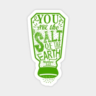 You Are The Light Of The World - Matthew 5:14 Magnet