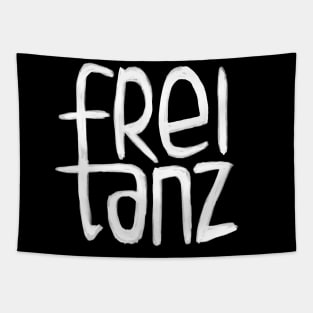 Freitanz, German,  Frei Tanz, Free Dance Tapestry