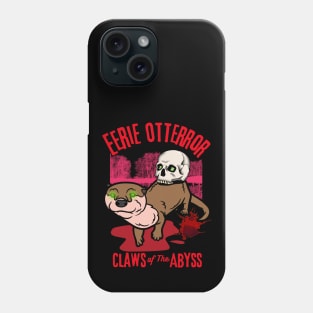 Eerie Otterror - Funny Horror Otter Phone Case