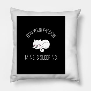 find your thing find your passion cat Pillow