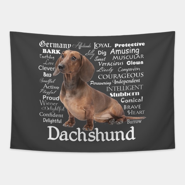 Dachshund Traits Tapestry by You Had Me At Woof