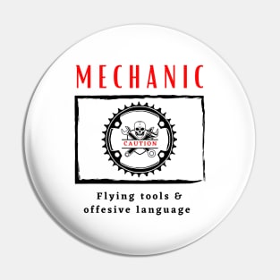 Mechanic Caution Flying Tools & Offensive Language funny design Pin