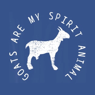 Goats Are My Spirit Animal T-Shirt