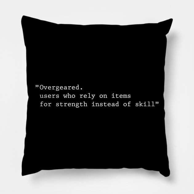 Overgeared Mean T shirt Pillow by Nureko