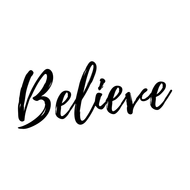 Believe by BigtoFitmum27