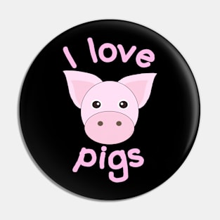 I Love Pigs Pin