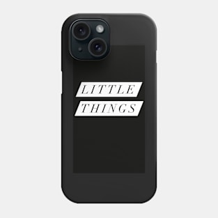 Little Things Black design Phone Case