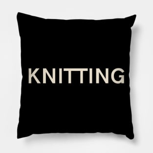 Knitting Hobbies Passions Interests Fun Things to Do Pillow