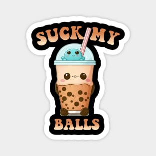 Suck My Balls (Boba) Magnet