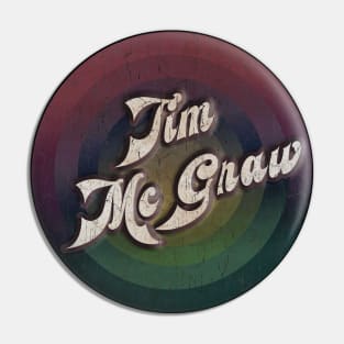 retro vintage circle Tim McGraw Pin