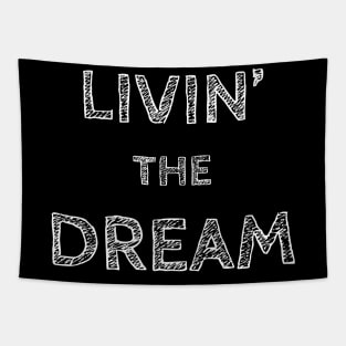 Hand painted Livin' the dream Tapestry