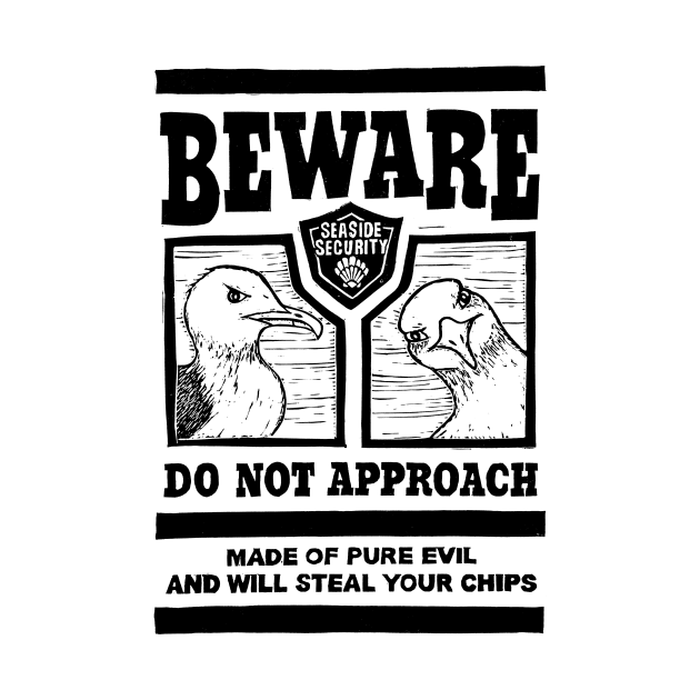 Beware of Seagulls by Woah there Pickle