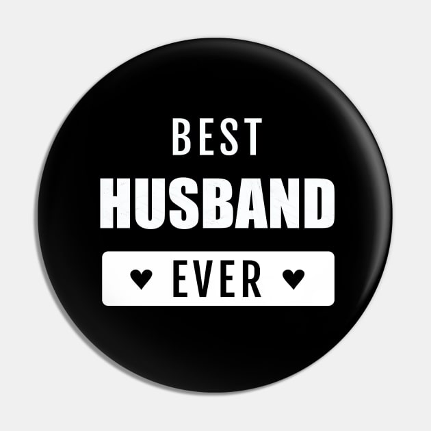 Best Husband Ever - Romantic gift for Valentine's day Pin by Yasna