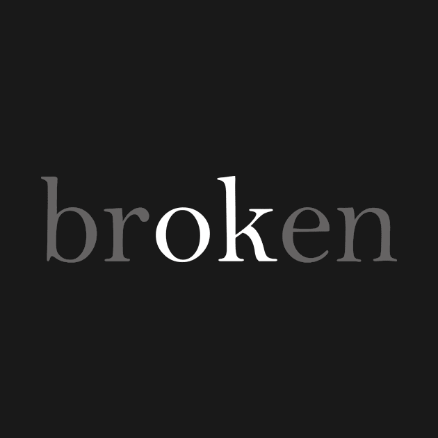 Broken OK by HBfunshirts