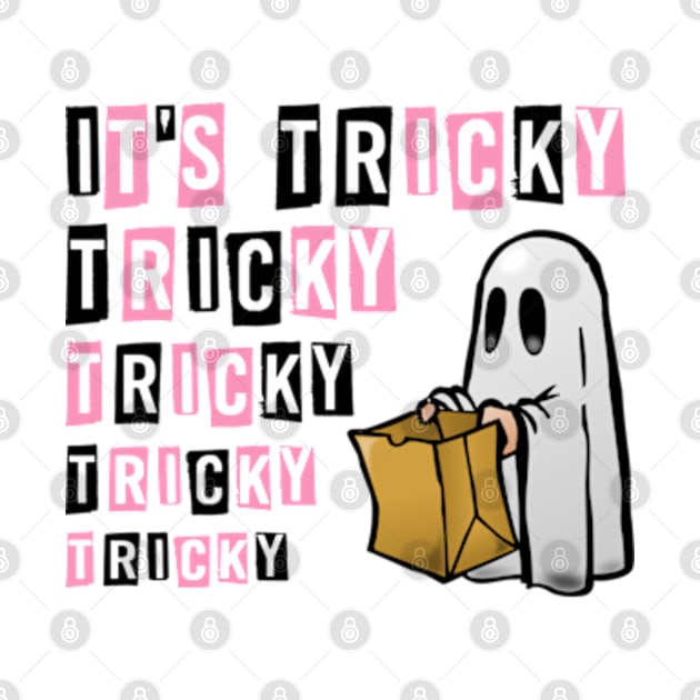 It's Tricky Halloween Funny Ghost by JanaeLarson