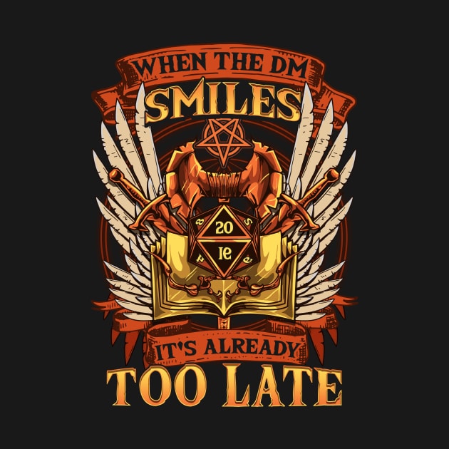 Funny When the DM Smiles, It's Already Too Late by theperfectpresents