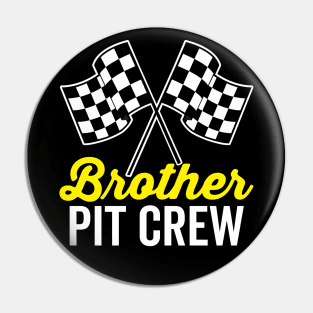 Brother Pit Crew Pin