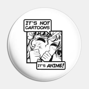 It's Not Cartoons, It's Anime! Otaku, Vintage Manga Retro Pin