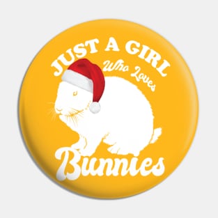 Just A Girl Who Loves Bunnies Pin