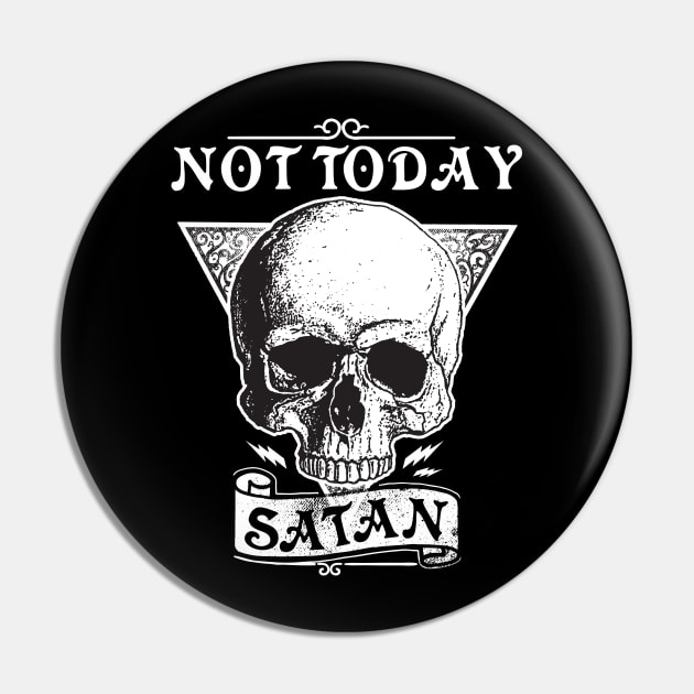 Not today Satan - live another day Pin by All About Nerds