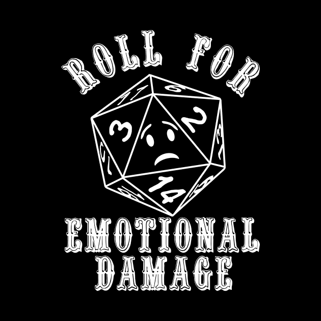 Roll For Emotional Damage by mintipap