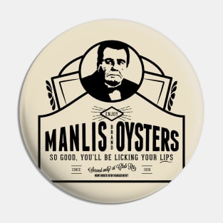 Manlis Brand Oysters Pin