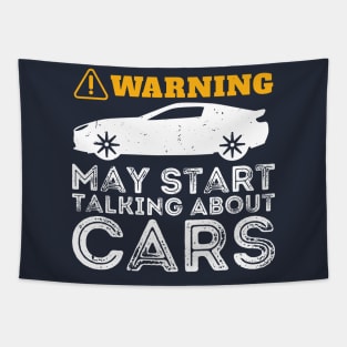 Warning May Start Talking About Cars Tapestry