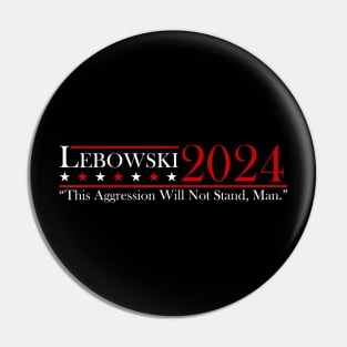 Lebowski Sobchak 2024 For President Pin