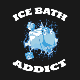 Ice Bath Addict T-Shirt