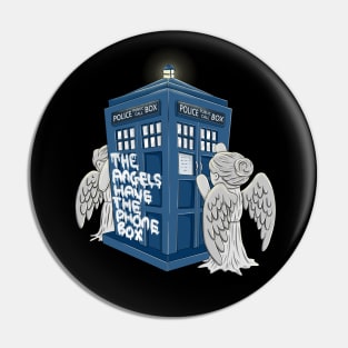 The Angels have the Phone Box Pin