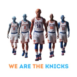 WE ARE THE KNICKS T-Shirt