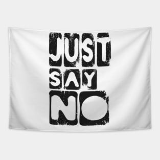 Just Say No Nope Negative Tapestry