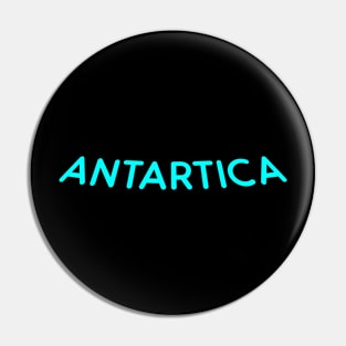 Antartica (Typography) Pin