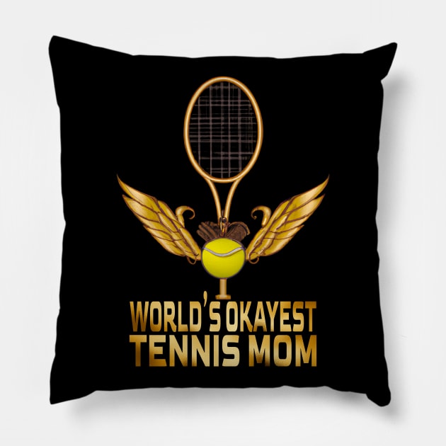 World's Okayest Tennis Mom, Tennis Lovers Pillow by MoMido