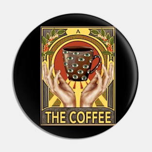 The coffee. Tarot card Pin