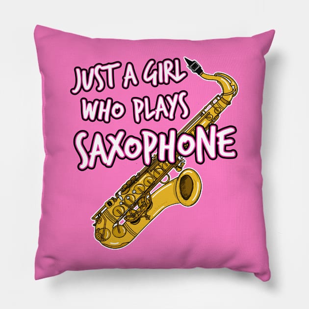 Just A Girl Who Plays Saxophone Female Saxophonist Pillow by doodlerob