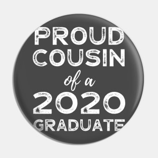 Womens Proud Cousin Of A 2020 Graduate) Class Graduation Pin