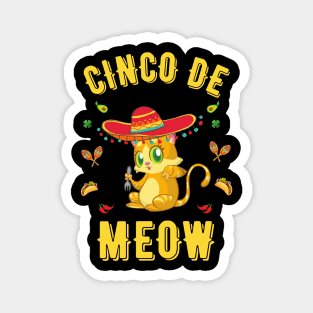 Cinco de meow cat lover , Funny cinco de meow Magnet